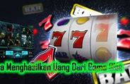 Cara Ambil Uang Dari Game Slot